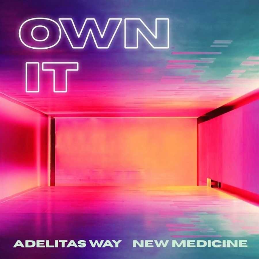 Adelitas Way - Own It